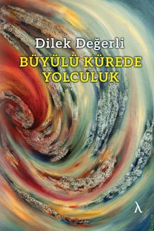 Büyülü Kürede Yolculuk