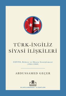 Türk-İngiliz Siyasi İlişkileri