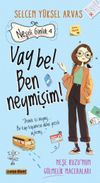 Neşeli G&uuml;nl&uuml;k 4 / Vay Be! Ben Neymişim!