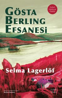 Gösta Berling Efsanesi (Karton Kapak)