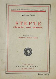 Stepte (4-B-47) & Serseriler Hayatı Hikayeleri