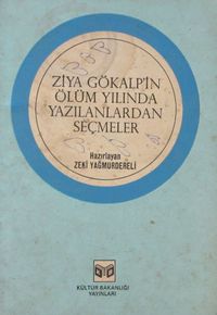 Ziya Gökalp'in Ölüm Yılında Yazılanlardan Seçmeler (4-B-52)