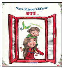 Sana Söyleyemediklerim, Anne