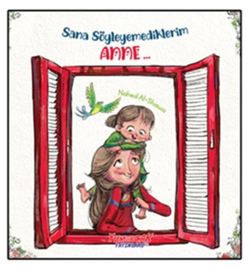 Sana Söyleyemediklerim, Anne