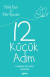 12 K&uuml;&ccedil;&uuml;k Adım