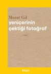 Yeni&ccedil;erinin &Ccedil;ektiği Fotoğraf