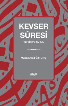 Kevser Suresi & Tefsir ve Tahlil