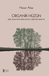 Organik Hüzün