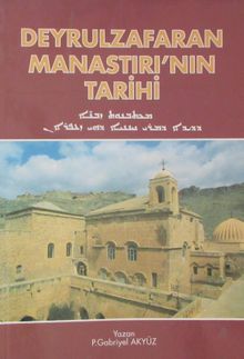 Deyrulzafaran Manastırı'nın Tarihi (4-C-20)
