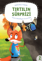 Meraklı Takım Serisi Tırtılın Süprizi