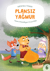 Meraklı Takım Serisi Plansız Yağmur
