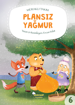 Meraklı Takım Serisi Plansız Yağmur