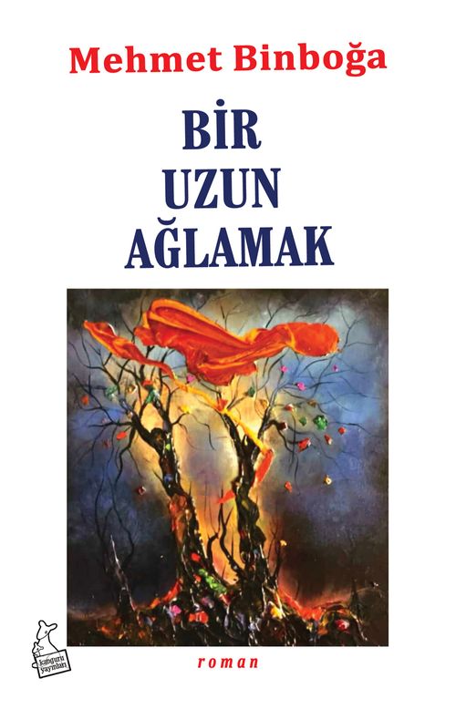 Bir Uzun Ağlamak