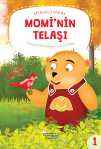 Meraklı Takım Serisi Momi'nin Telaşı