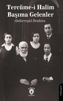 Tercüme-i Halim & Başıma Gelenler