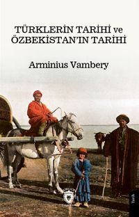 Türklerin Tarihi ve Özbekistan'ın Tarihi