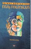 Primat D&uuml;nyasında Maymuninsan