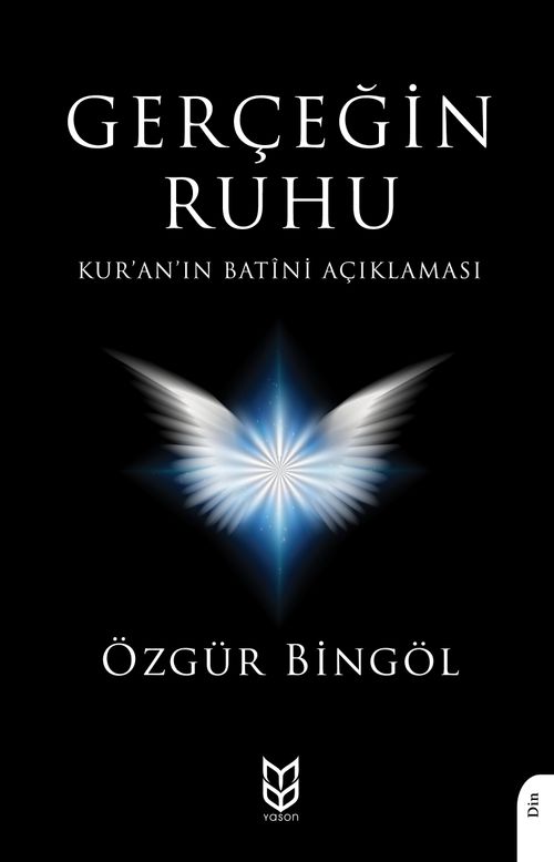 Gerçeğin Ruhu Kur'an'ın Batîni Açıklaması