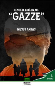 Cennete Gidilen Yol Gazze