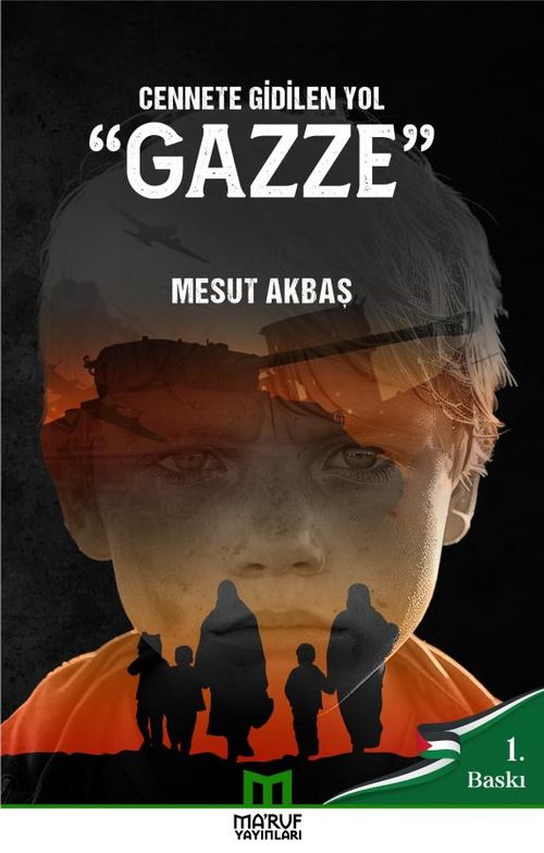 Cennete Gidilen Yol Gazze