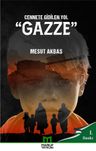 Cennete Gidilen Yol Gazze