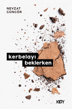 Kerbela'yı Beklerken