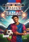 Futbolun Yıldızları Lamine Yamal (Poster Hediyeli)