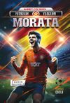 Futbolun Yıldızları Morata (Poster Hediyeli)