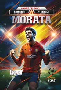 Futbolun Yıldızları Morata (Poster Hediyeli)