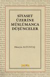 Siyaset &Uuml;zerine M&uuml;sl&uuml;manca D&uuml;ş&uuml;nceler