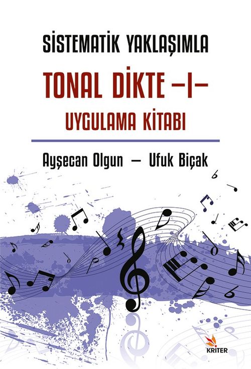 Sistematik Yaklaşımla Tonal Dikte 1 & Uygulama Kitabı
