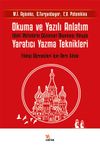Okuma ve Yazılı Anlatım & Edeb&icirc; Metinlerin &Ccedil;&ouml;z&uuml;msel Okunması Yoluyla Yaratıcı Yazma Teknikleri - Filoloji &Ouml;ğrencileri İ&ccedil;in Ders Kitabı