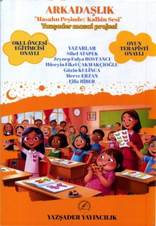 Arkadaşlık & Masalın Peşinde Kalbin Sesi