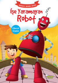 İşe Yaramayan Robot