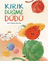 Kırık Düğme Düdü