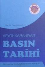 Afyonkarahisar Basın Tarihi (Kod: 5-B-23)