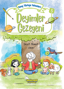 Genç Türkçe Yolcuları - Deyimler Gezegeni