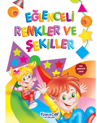 Eğlenceli Renkler ve Şekiller (SPİRAL CİLT)