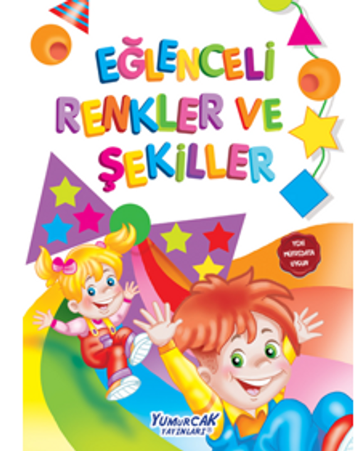 Eğlenceli Renkler ve Şekiller (SPİRAL CİLT)