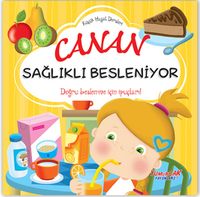 Canan Sağlıklı Besleniyor