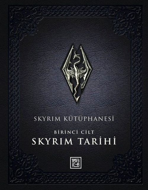 Skyrım Kütüphanesi / Skyrım Tarihi Birinci Cilt
