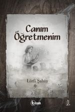 Canım Öğretmenim