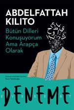 Bütün Dilleri Konuşuyorum  Ama Arapça Olarak