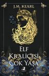 Elf Kraliçesi Çok Yaşa