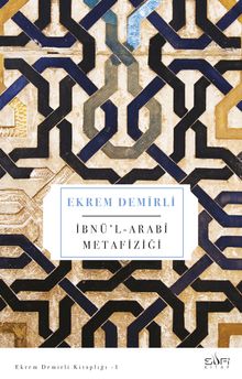 İbnü'l Arabi Metafiziği