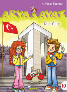 Arya ve Ayaz Dur Yolcu
