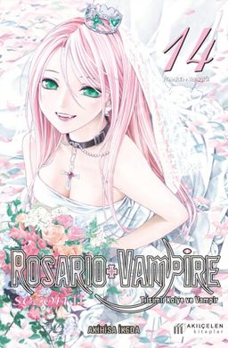 Rosario + Vampire / Tılsımlı Kolye ve Vampir Sezon 2 Cilt 14