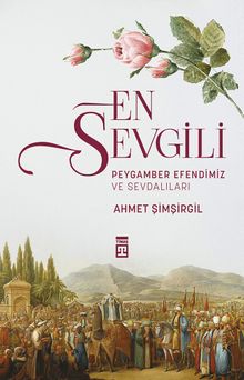 En Sevgili & Efendimiz ve Sevdalıları