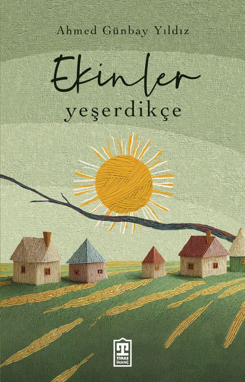 Ekinler Yeşerdikçe