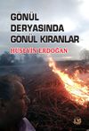 G&ouml;n&uuml;l Deryasında G&ouml;n&uuml;l Kıranlar